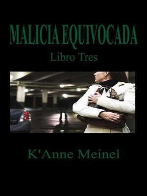 cover image of Malicia Equivocada